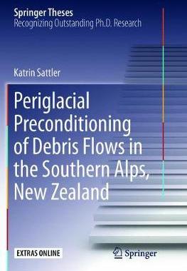 【预订】Periglacial Preconditioning of Debris Flows in the Southern Alps, New Zealand