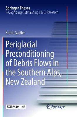 【预订】Periglacial Preconditioning of Debris Flows in the Southern Alps, New Zealand