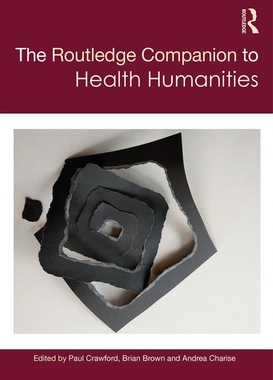 【预订】The Routledge Companion to Health Humanities