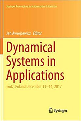 【预售】Dynamical Systems in Applications: L dź, Poland December 11-14, 2017