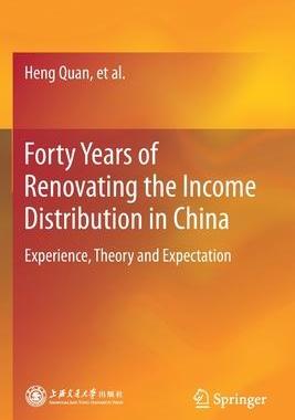 预订 Forty Years of Renovating the Income Distribution in China: Experience, Theory and Expectation