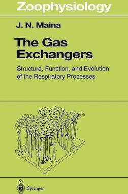 [预订]The Gas Exchangers: Structure, Function, and Evolution of the Respiratory Processes 9783540625117