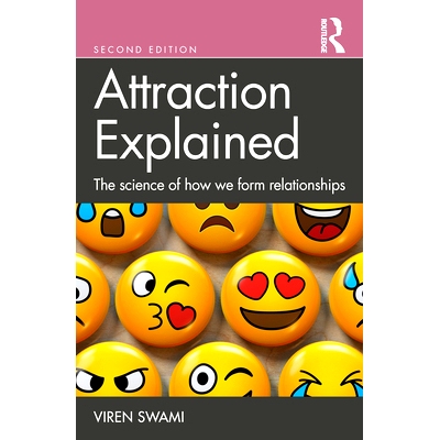 预订 Attraction Explained: The science of how we form relationships 吸引力解释：我们如何建立关系的科学: 9780367645793
