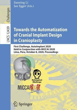 【预订】Towards the Automatization of Cranial Implant Design in Cranioplasty