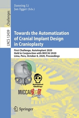 【预订】Towards the Automatization of Cranial Implant Design in Cranioplasty