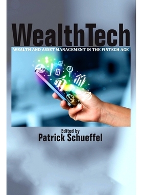 预订 WealthTech: Wealth and Asset Management in the FinTech Age: 9781641138482