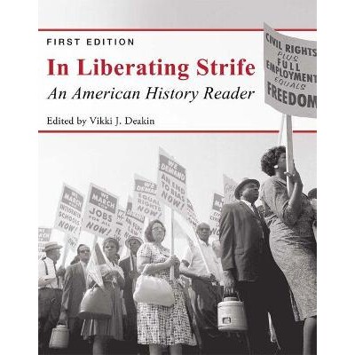 预订 In Liberating Strife: An American History Reader 废奴斗争：美国历史读物: 9781516502998