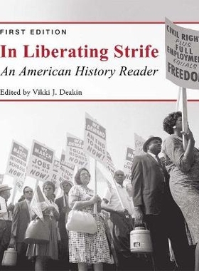 预订 In Liberating Strife: An American History Reader 废奴斗争：美国历史读物: 9781516502998