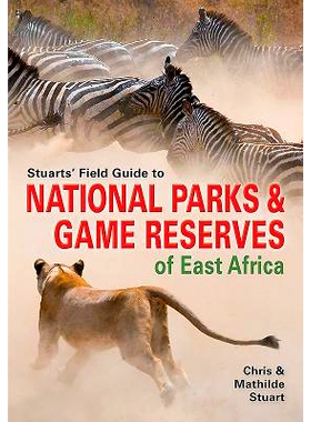 预订 Stuarts’ Field Guide to National Parks & Game Reserves of East Africa.: 9781775840626
