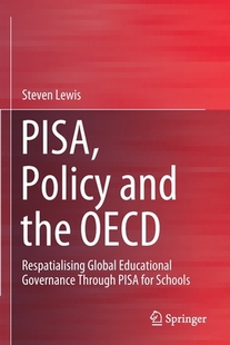 Policy 9789811582875 Global 预订 PISA Educational the and Through OECD Governance Respatialising
