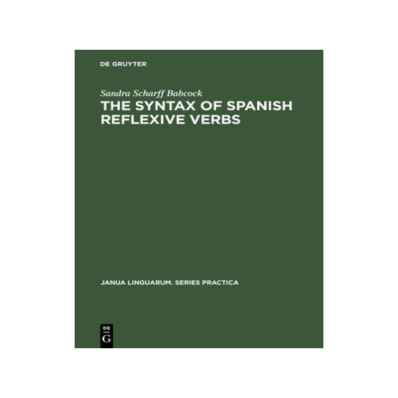 [预订]The Syntax of Spanish Reflexive Verbs 9789027907424