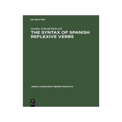 [预订]The Syntax of Spanish Reflexive Verbs 9789027907424