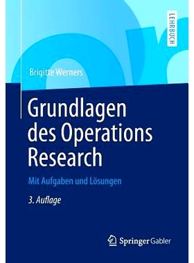 预订 Grundlagen Des Operations Research: Mit Aufgaben Und Lösungen