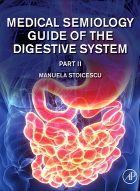 【预订】Medical Semiology of the Digestive System Part II