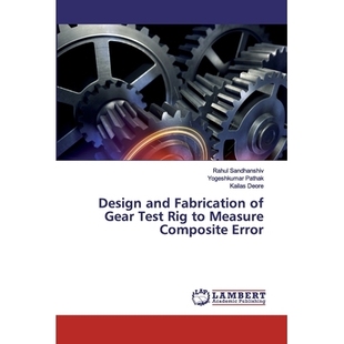 测量复合误差 and Gear 预订 Rig Error 齿轮试验台 Composite Fabrication Measure 9786200221 设计与制作 Test Design