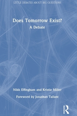 [预订]Does Tomorrow Exist?