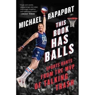 预订 This Book Has Balls: Sports Rants from the MVP of Talking Trash 这本书有种:来自讲话垃圾MVP的体育咆哮: 978150116032