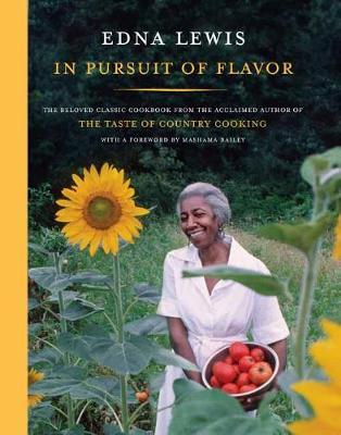 【预订】In Pursuit of Flavor: The Beloved Classic Cookbook from the Acclaimed Author of the Taste of Country Cooking