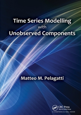 【预订】Time Series Modelling with Unobserved Components 9781032098432