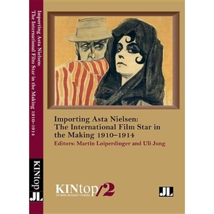 KINtop International Importing Nielsen Making 引进阿斯塔·尼尔森：一个形 预订 the Asta Star Film The 1910–1914