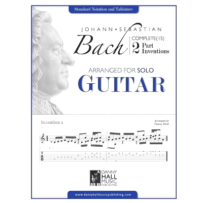 预订 Johann Sebastian Bach Complete 2 Part Inventions Arranged for Solo Guitar: 9781530583737