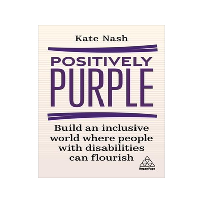 [预订]Positively Purple: Build an Inclusive World Where People with Disabilities Can Flourish 9781398608474