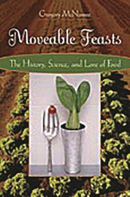[预订]Moveable Feasts 9780275989316