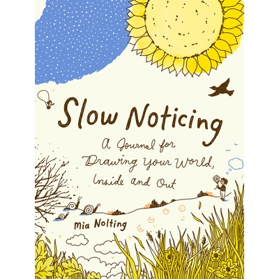 预订 Slow Noticing: A Journal for Drawing Your World, Inside and Out: 9780593541197