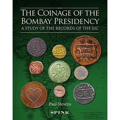 预订 The Coinage of the Bombay Presidency: A Study of the Records of the Eic: 9781912667123
