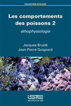 [预订]Les comportements des poissons, Vol. 2. Ethophysiologie 9781784056360