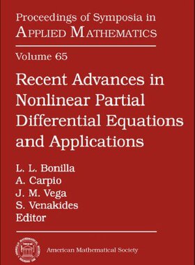 【预售】Recent Advances in Nonlinear Partial Differential Equations and Applications