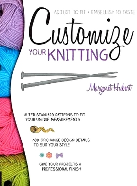预订 Customize Your Knitting: 9781589238862