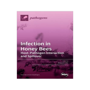 [预订]Infection in Honey Bees: Host-Pathogen Interaction and Spillover 9783036529622