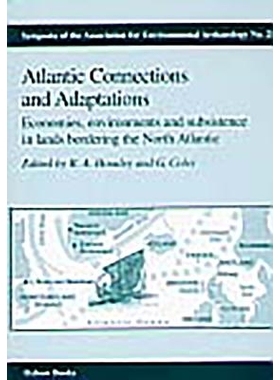 预订 Atlantic Connections and Adaptations: Economies, Environments and Subsistence in Lands Bordering the North Atlantic