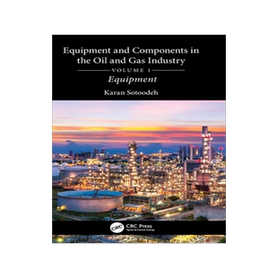 预订 Equipment and Components in the Oil and Gas Industry Volume 1: Equipment