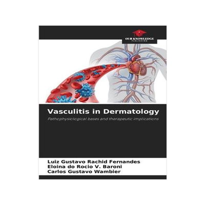 [预订]Vasculitis in Dermatology 9786206201342