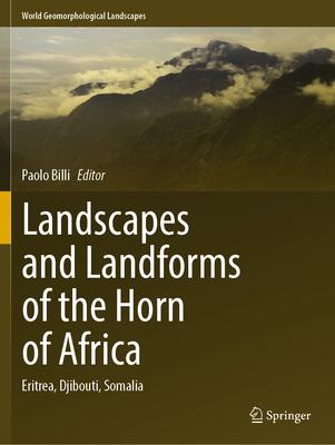 [预订]Landscapes and Landforms of the Horn of Africa 9783031054891