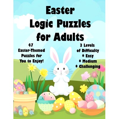 预订 Easter Logic Puzzles for Adults: 46 Easter-Themed Logic Puzzles for You to Enjoy: 9798884280052
