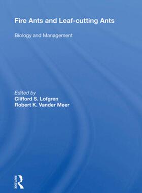 [预订]Fire Ants and Leaf-Cutting Ants: Biology and Management 9780367008406