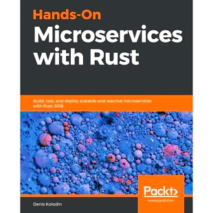 with test Hands Microservices microservices 用Rust 预订 reactive Rust deploy and Build 2018 scalable