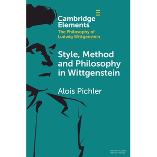预订 Style, Method and Philosophy in Wittgenstein 维根斯坦的风格、方法与哲学: 9781108958073