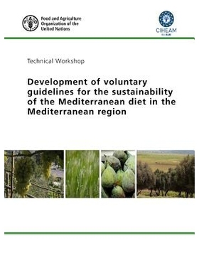 预订 Development of Voluntary Guidelines for the Sustainability of the Mediterranean Diet in the Mediterranean Region 制