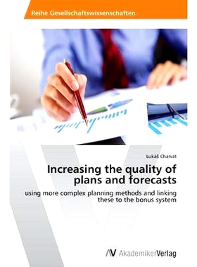 预订 Increasing the Quality of Plans and Forecasts: 9783639630435