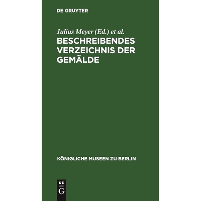 预订 Beschreibendes Verzeichnis der Gemälde: 9783112397312