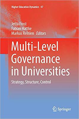 【预售】Multi-Level Governance in Universities: Strategy, Structure, Control