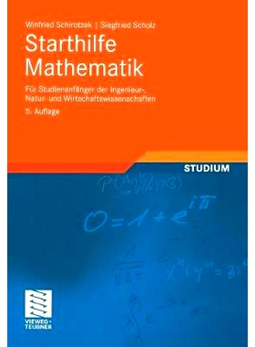 预订 Starthilfe Mathematik: Für Studienanfänger der Ingenieur-, Natur- und Wirtschaftswissenschaften: 9783835100275