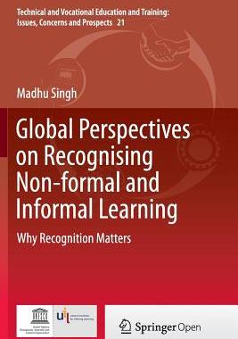 【预订】Global Perspectives on Recognising Non-formal and Informal Learning