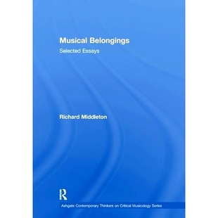 预订 Musical Belongings: Selected Essays: 9781138378537