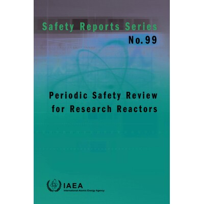 预订 Periodic Safety Review for Research Reactors 研究堆的定期安全审查: 9789201068194