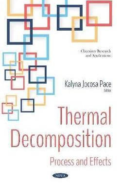 [预订]Thermal Decomposition: Process and Effects 9781536154603